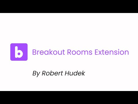 Google Meet Breakout Rooms by Robert Hudek "Exploring Breakout Rooms in Google Meet"