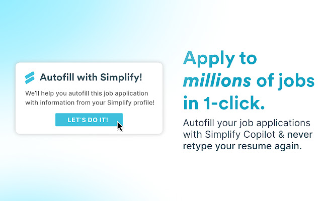 Simplify Copilot - Autofill job applications Autojob Application Assistant